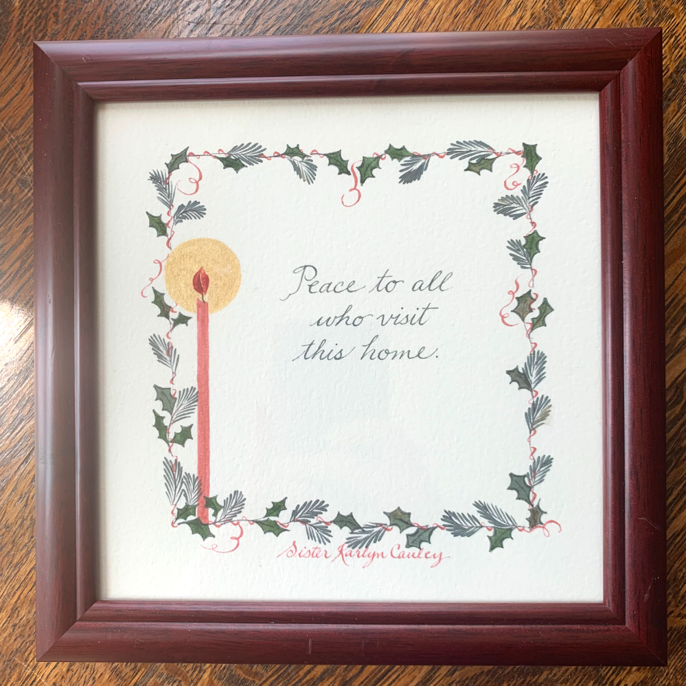 ORIGINAL Framed Watercolor: Peace to All Who Visit This Home by Sister Karlyn Cauley