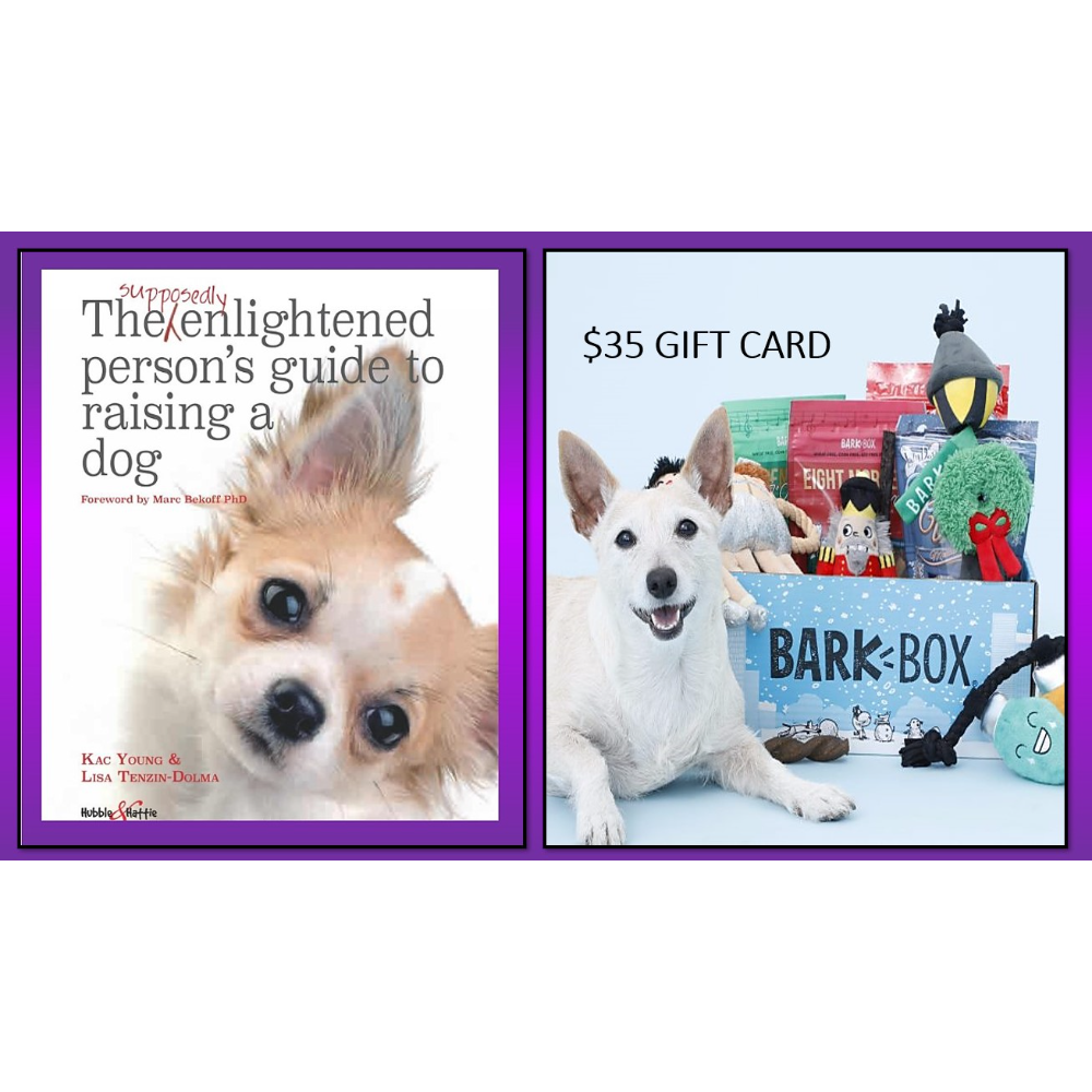  "RAISING A DOG" & $35 BARK BOX GIFT CARD