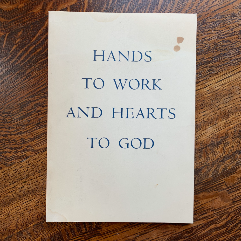 Hands to Work and Hearts to God book by Brother Ted