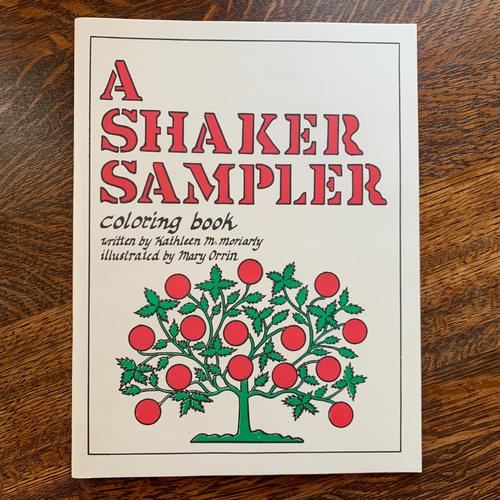 A Shaker Sampler Coloring Book by Kathy Moriarty