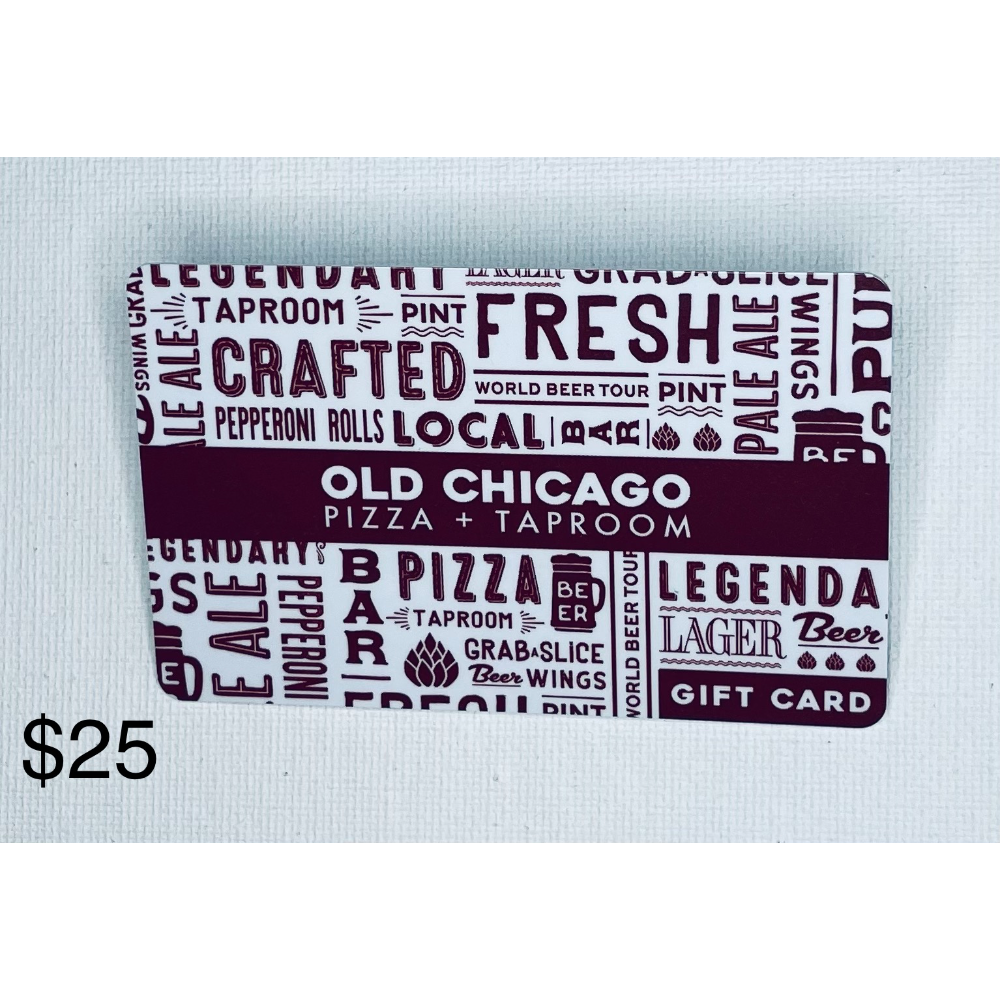 $25 Old Chicago