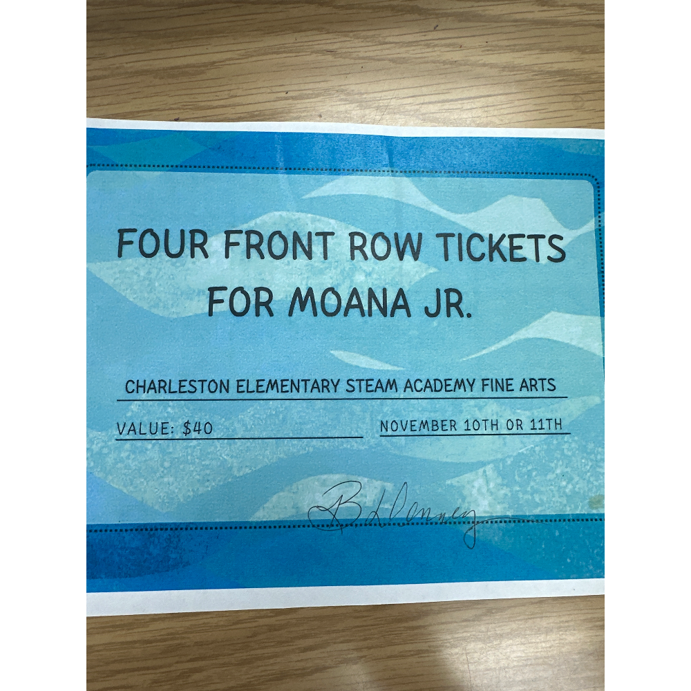 Four front row tickets for Moana Jr.