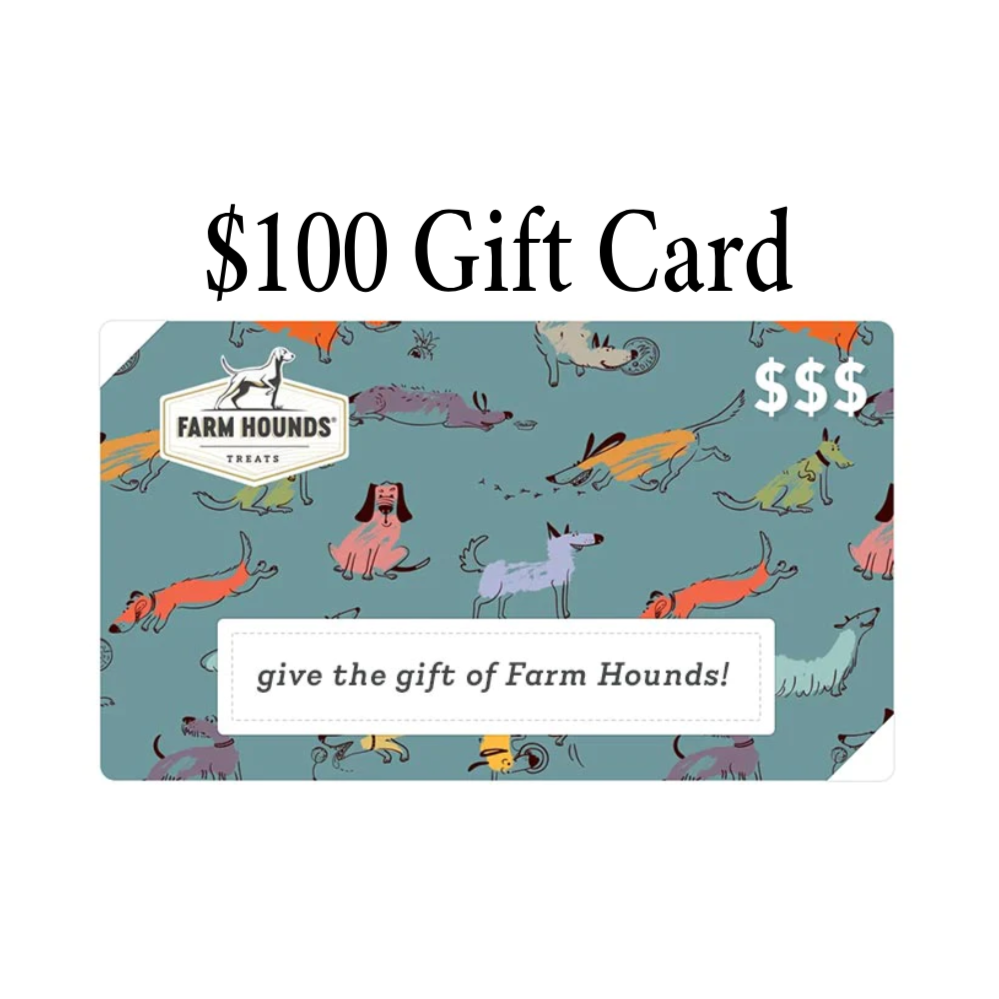 Farm Hounds Treats - $100 Gift Card